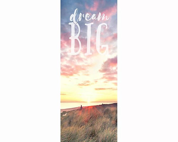 Dekopanel "Dream big" 1,00x2,50 m / Glattvlies Brillant günstig online kaufen