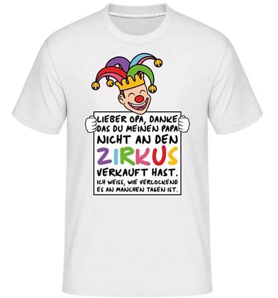 Papa An Zirkus Verkauft · Shirtinator Männer T-Shirt günstig online kaufen