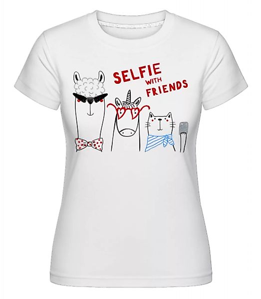 Selfie With Friends · Shirtinator Frauen T-Shirt günstig online kaufen