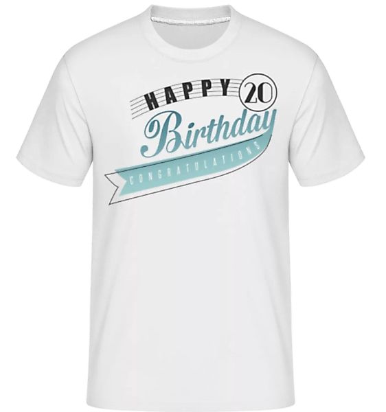 Happy 20 Birthday · Shirtinator Männer T-Shirt günstig online kaufen