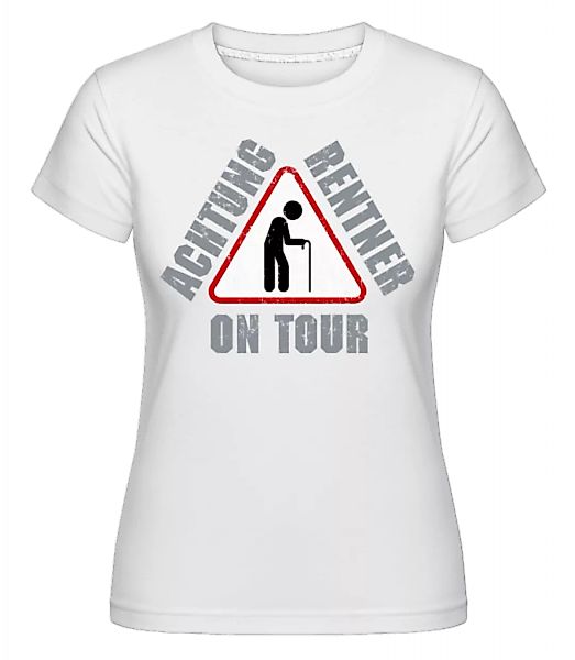 Achtung Rentner On Tour · Shirtinator Frauen T-Shirt günstig online kaufen