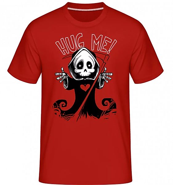 Death Want's A Hug · Shirtinator Männer T-Shirt günstig online kaufen