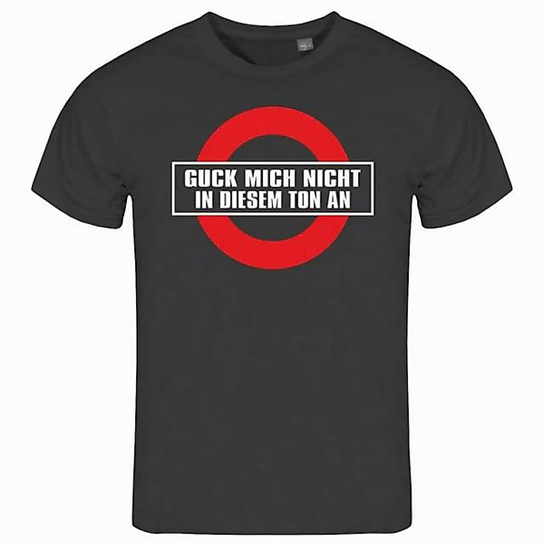 deinshirt Print-Shirt Herren T-Shirt Guck mich nicht in diesem Ton an Funsh günstig online kaufen