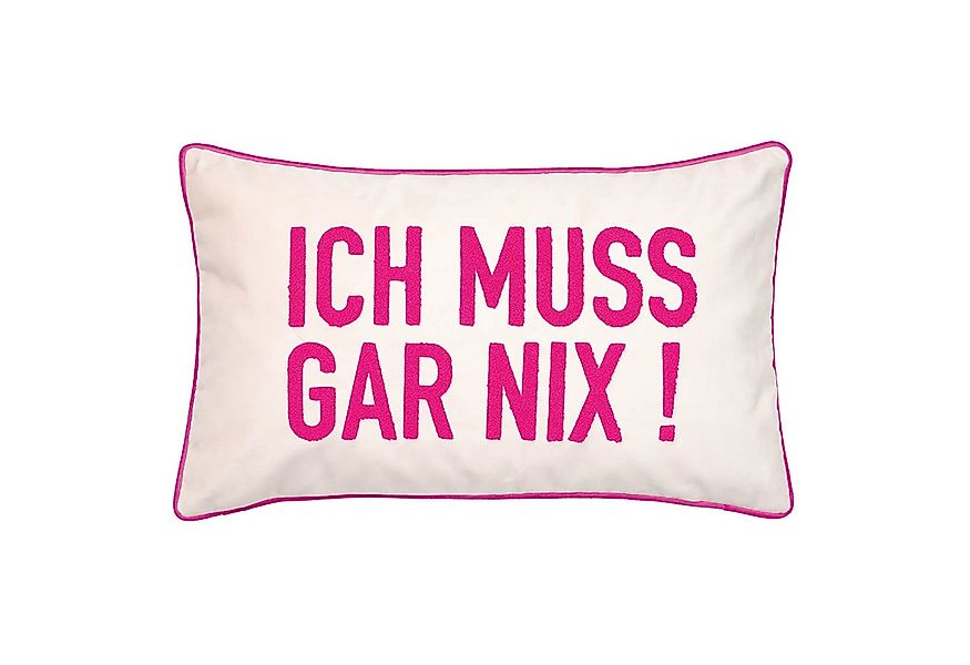 PAD Dekokissen Kissenhülle Letters Ich muss gar nix Sand, Spruch, Statement günstig online kaufen