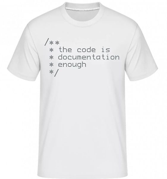 Code Is Documentation · Shirtinator Männer T-Shirt günstig online kaufen