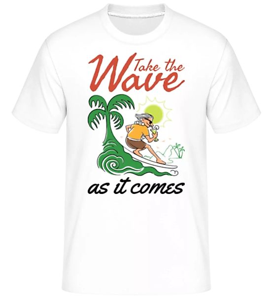 Take The Wave · Shirtinator Männer T-Shirt günstig online kaufen