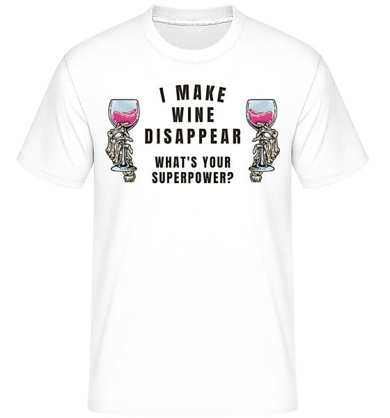 I Make Wine Disappear · Shirtinator Männer T-Shirt günstig online kaufen