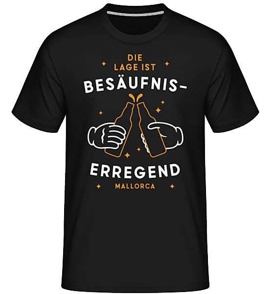 Mallorca Die Lage Ist Besäufiserregend · Shirtinator Männer T-Shirt günstig online kaufen