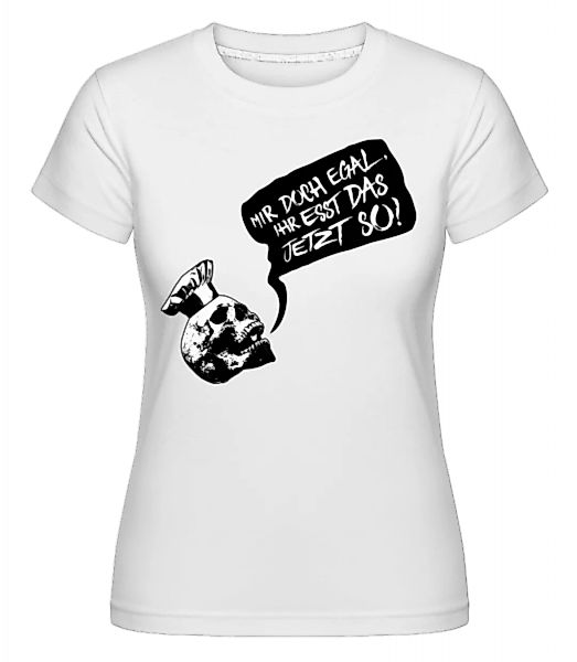 Mir Doch Egal · Shirtinator Frauen T-Shirt günstig online kaufen