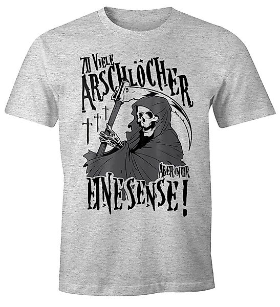 MoonWorks Print-Shirt So viele Arschlöcher aber nur eine Sense Herren T-Shi günstig online kaufen