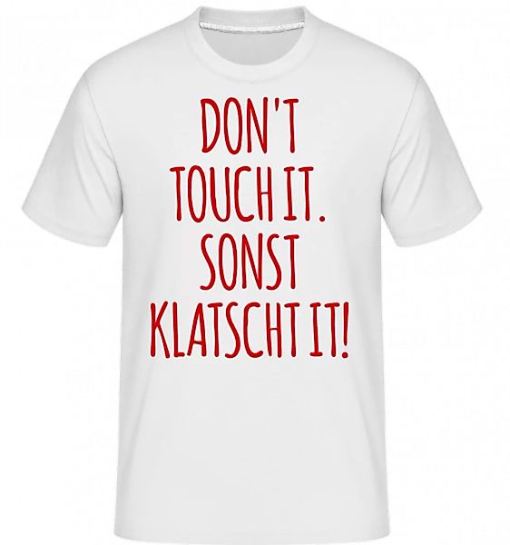Don´t Touch It · Shirtinator Männer T-Shirt günstig online kaufen