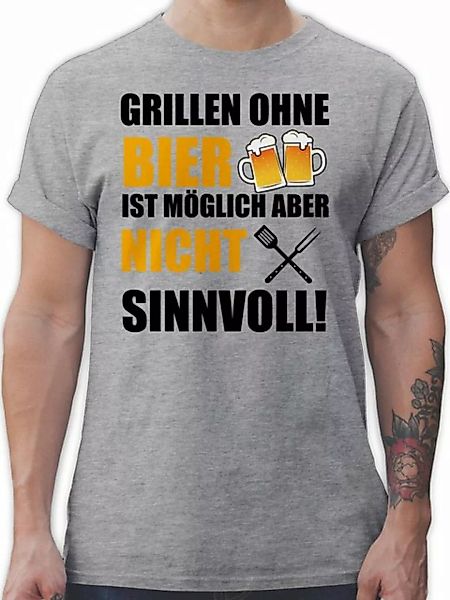 Shirtracer T-Shirt Grillen ohne Bier ist nicht sinnvoll Grillzubehör & Gril günstig online kaufen