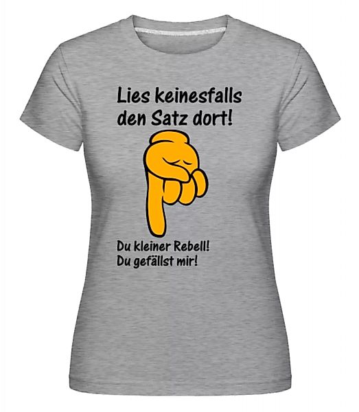 Du Kleiner Rebell · Shirtinator Frauen T-Shirt günstig online kaufen