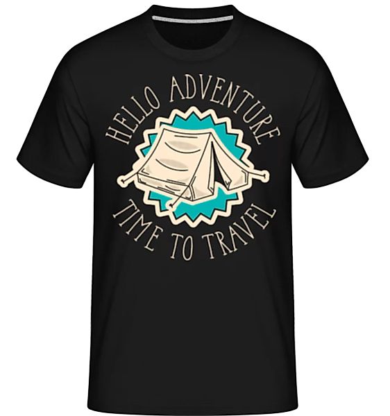 Hello Adventure · Shirtinator Männer T-Shirt günstig online kaufen
