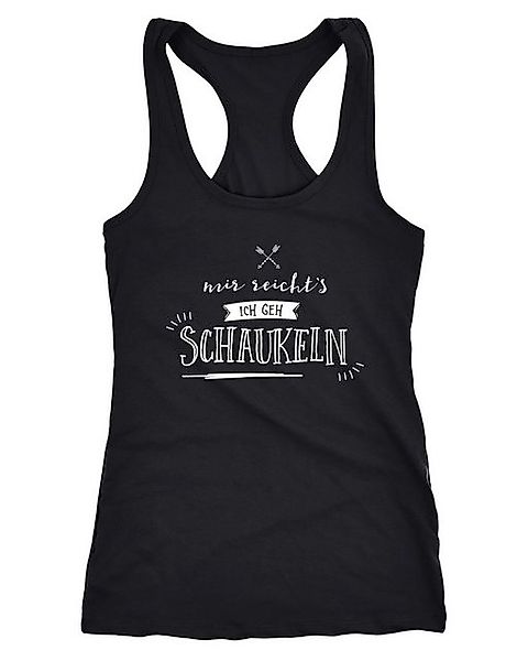 MoonWorks Tanktop lustiges Damen Tanktop Mir reichts ich geh schaukeln Sprü günstig online kaufen