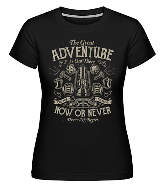 The Great Adventure · Shirtinator Frauen T-Shirt günstig online kaufen
