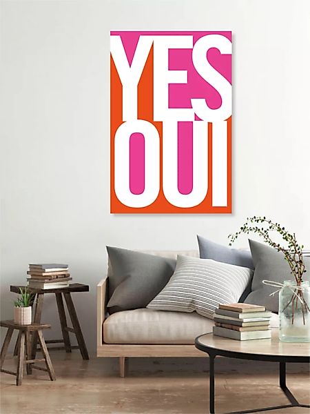 Poster / Leinwandbild - Yes Oui günstig online kaufen