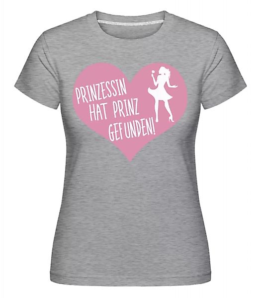 Prinzessin Hat Prinz Gefunden · Shirtinator Frauen T-Shirt günstig online kaufen