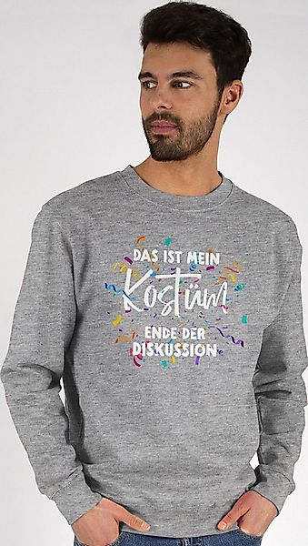Shirtracer Sweatshirt Das ist mein Kostüm Ende der Diskussion I Fastnacht K günstig online kaufen