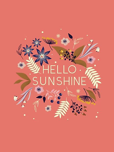 Poster / Leinwandbild - Hello Sunshine Flowers And Type günstig online kaufen