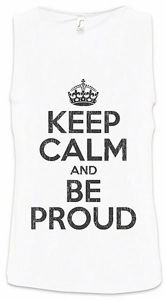 Urban Backwoods Tanktop Keep Calm And Be Proud Ärmelloses T-Shirt Stolz Pri günstig online kaufen