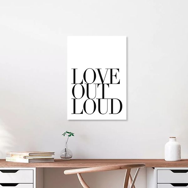 Poster / Leinwandbild - Love Out Loud günstig online kaufen