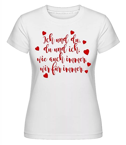 Wir Für immer · Shirtinator Frauen T-Shirt günstig online kaufen