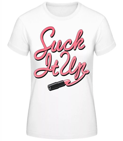 Suck It Up · Frauen Basic T-Shirt günstig online kaufen