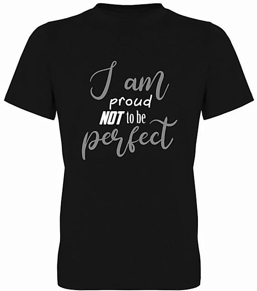 G-graphics T-Shirt I am proud not to be perfect Herren T-Shirt, mit trendig günstig online kaufen