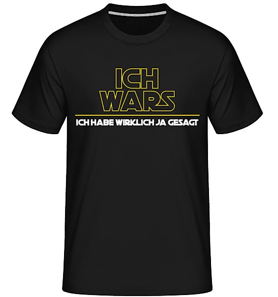 Ich Wars · Shirtinator Männer T-Shirt günstig online kaufen