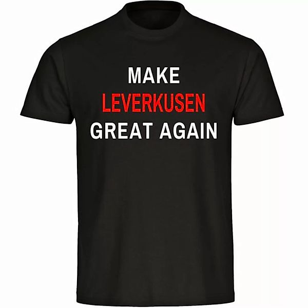 multifanshop T-Shirt Herren Leverkusen - Make Great Again - Männer günstig online kaufen
