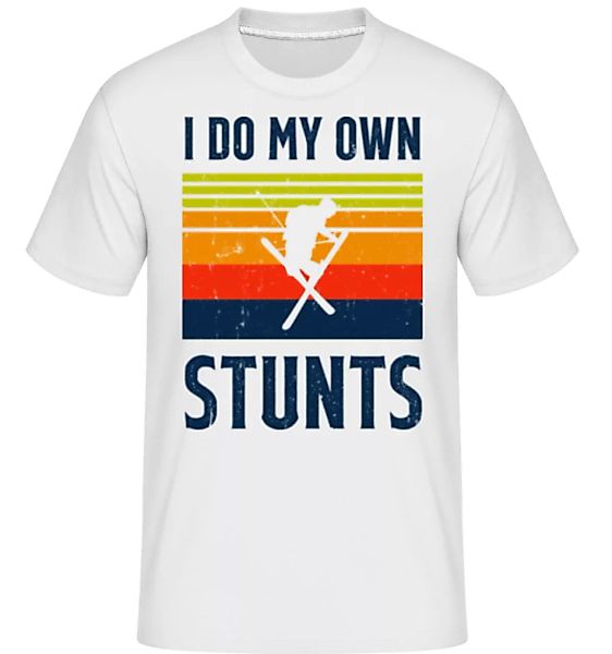 I Do My Own Stunts · Shirtinator Männer T-Shirt günstig online kaufen
