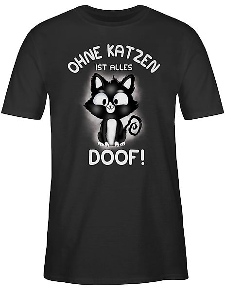 Shirtracer T-Shirt Ohne Katzen ist alles günstig online kaufen