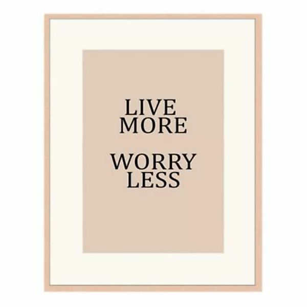 Any Image Wandbild Live More Worry Less beige Gr. 70 x 90 günstig online kaufen