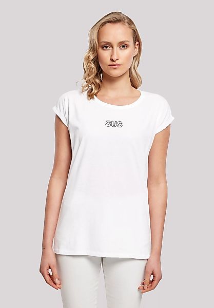 F4NT4STIC T-Shirt "SUS", Jugendwort 2022, slang günstig online kaufen
