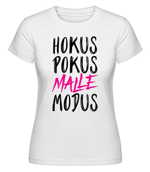 Hokus Pokus Malle Modus · Shirtinator Frauen T-Shirt günstig online kaufen
