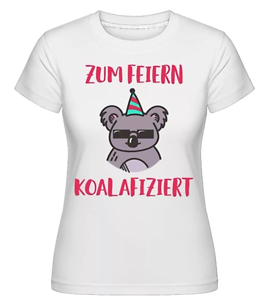 Zum Feiern Koalafiziert · Shirtinator Frauen T-Shirt günstig online kaufen