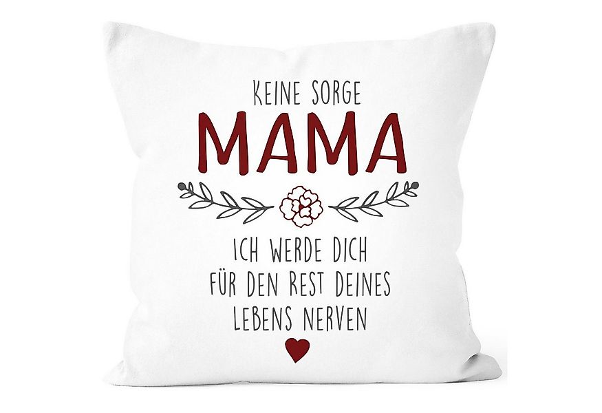 SpecialMe Dekokissen Kissen-Bezug Spruch "Keine Sorge Mama..." witzig Gesch günstig online kaufen