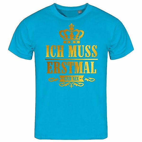 deinshirt Print-Shirt Herren T-Shirt Ich muss erstmal gar nix Funshirt mit günstig online kaufen