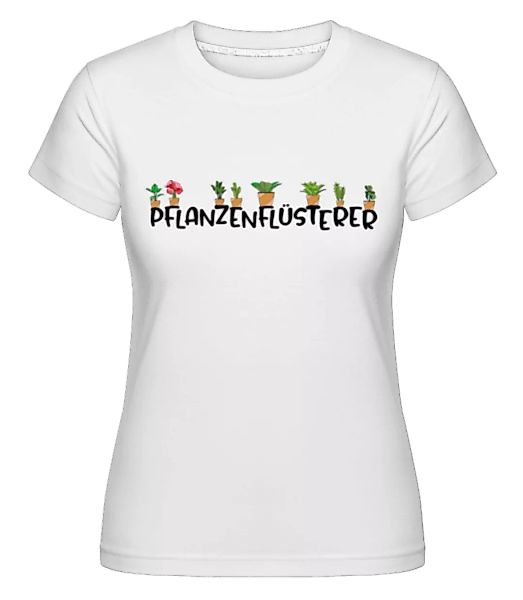 Pflanzenflüsterer · Shirtinator Frauen T-Shirt günstig online kaufen