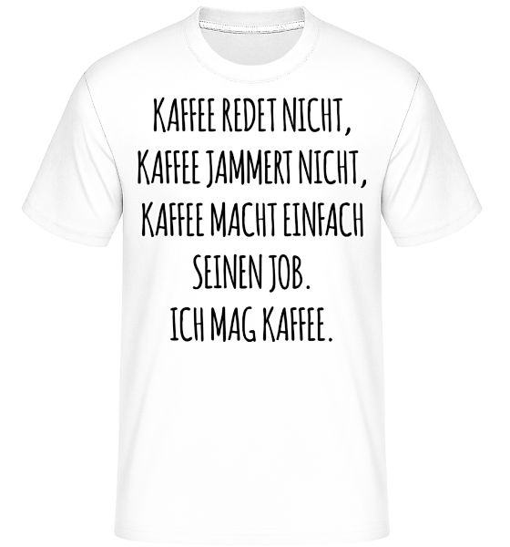 Ich Mag Kaffee · Shirtinator Männer T-Shirt günstig online kaufen