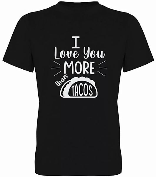 G-graphics T-Shirt I love you more than Tacos Herren T-Shirt, mit trendigem günstig online kaufen