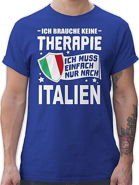 Shirtracer T-Shirt Ich brauche keine Therapie günstig online kaufen