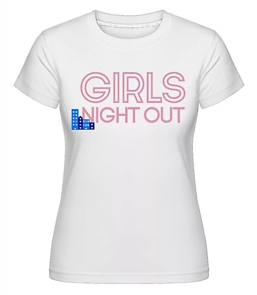 Girls Night Out Logo · Shirtinator Frauen T-Shirt günstig online kaufen