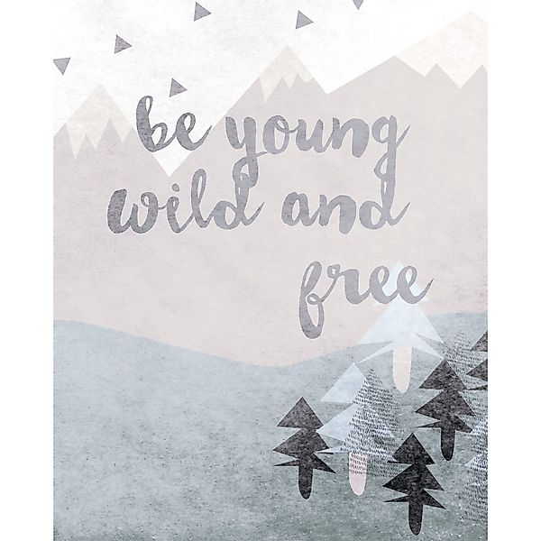 Komar Bild "Wild and Free" Sprüche 1 Stk. tlg. Wandbild zur Dekoration - oh günstig online kaufen