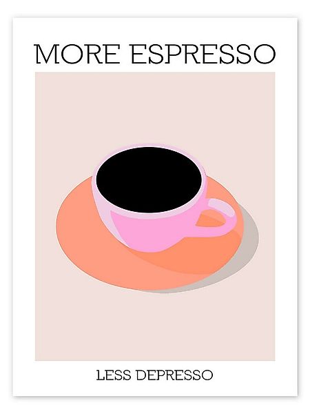 Posterlounge Wandbild More Espresso Less Depresso, bykammille, erhältlich a günstig online kaufen