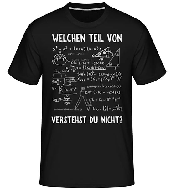 Welchen Teil Verstehst Du Nicht · Shirtinator Männer T-Shirt günstig online kaufen