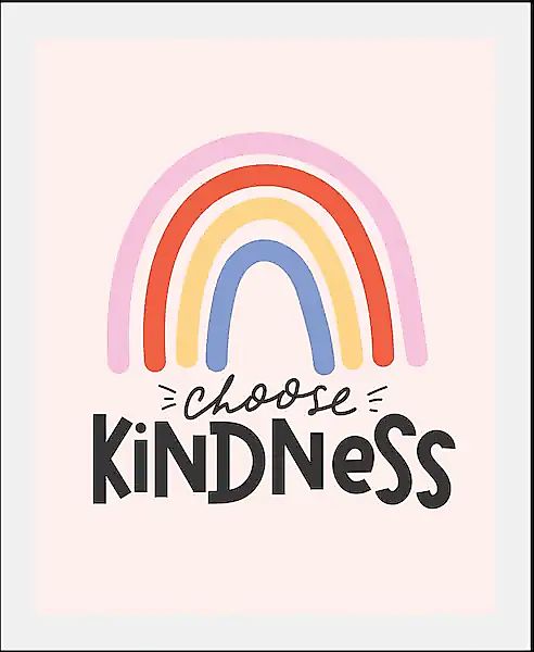 queence Bild »Choose Kindness« Kunst   Motivationsbilder   Regenbogen   Sch günstig online kaufen