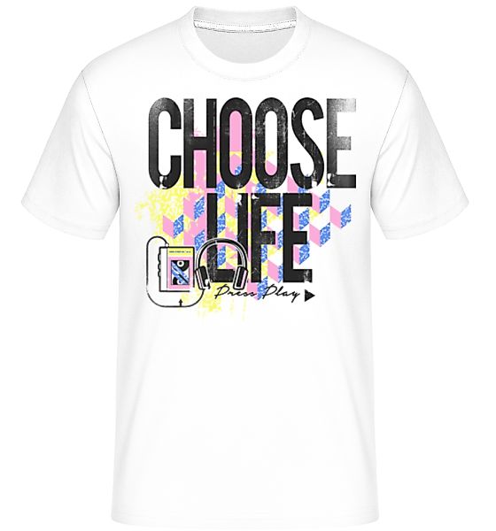 Choose Life · Shirtinator Männer T-Shirt günstig online kaufen