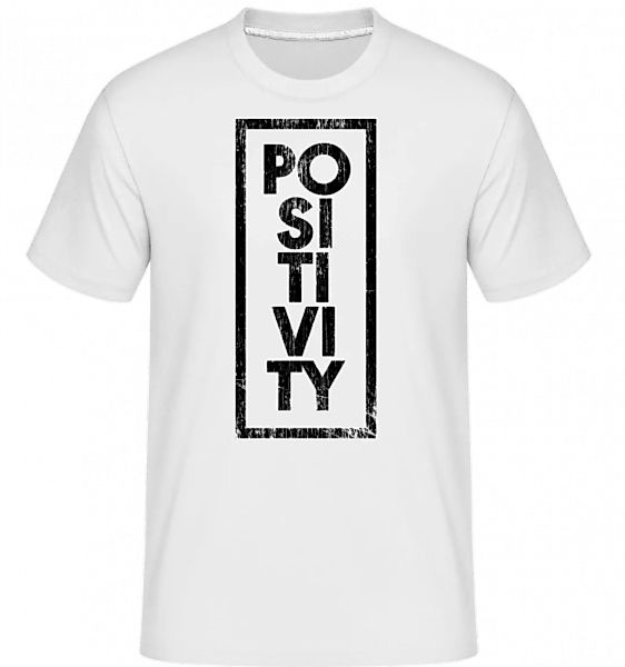 Positivity · Shirtinator Männer T-Shirt günstig online kaufen